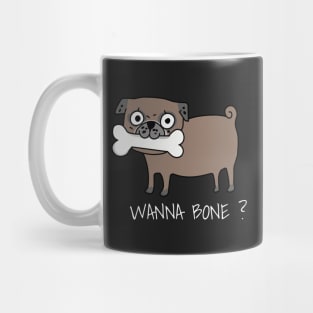 Wanna Bone? Mug